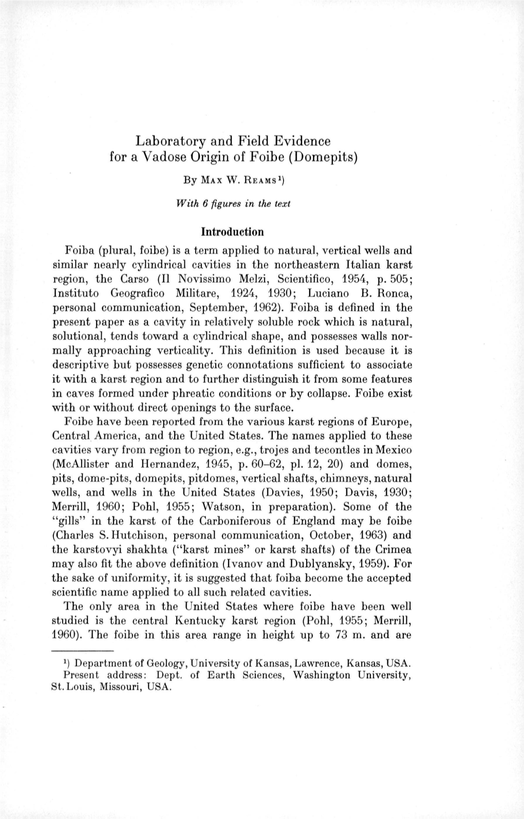 Laboratory and Field Evidence for a Vadose Origin of Foibe (Domepits)