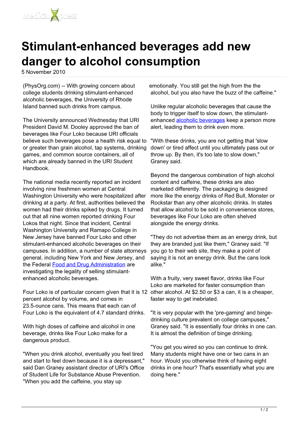 Stimulant-Enhanced Beverages Add New Danger to Alcohol Consumption 5 November 2010