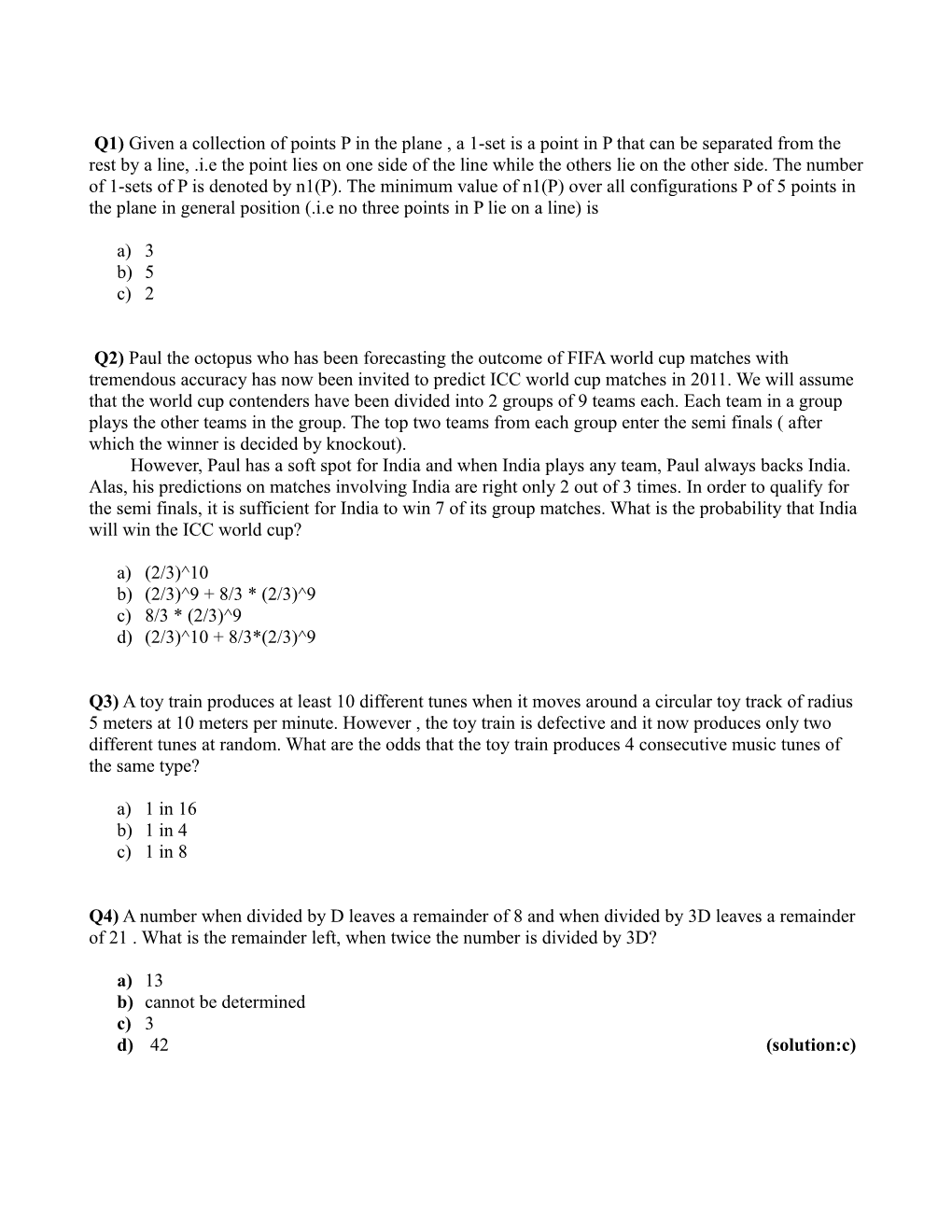 Q1) Given a Collection of Points P in the Plane , a 1-Set Is a Point in P That Can Be