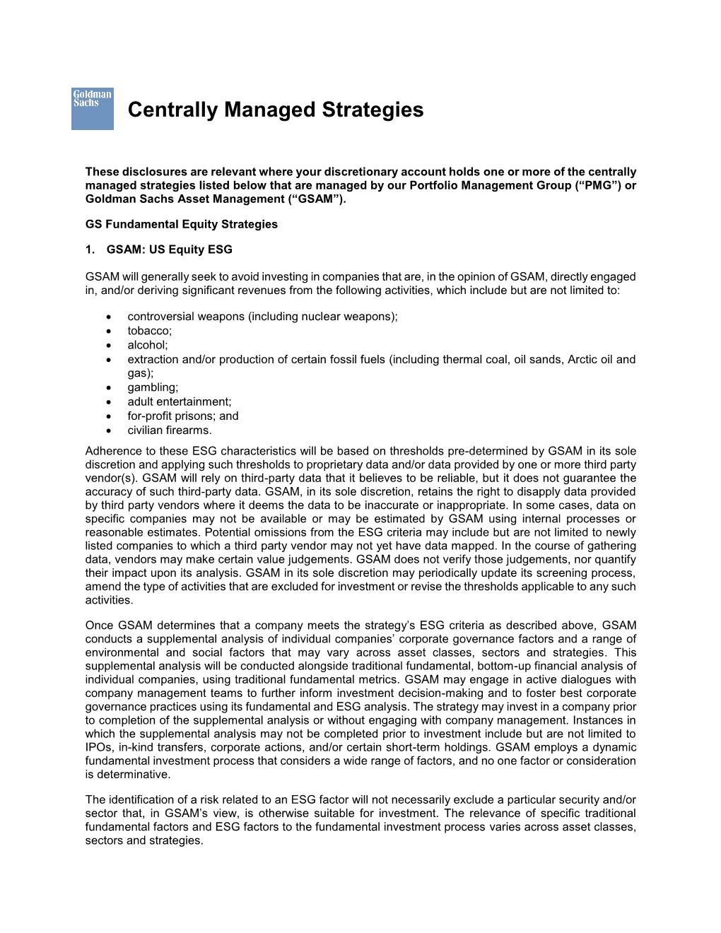 Centrally Managed Strategies