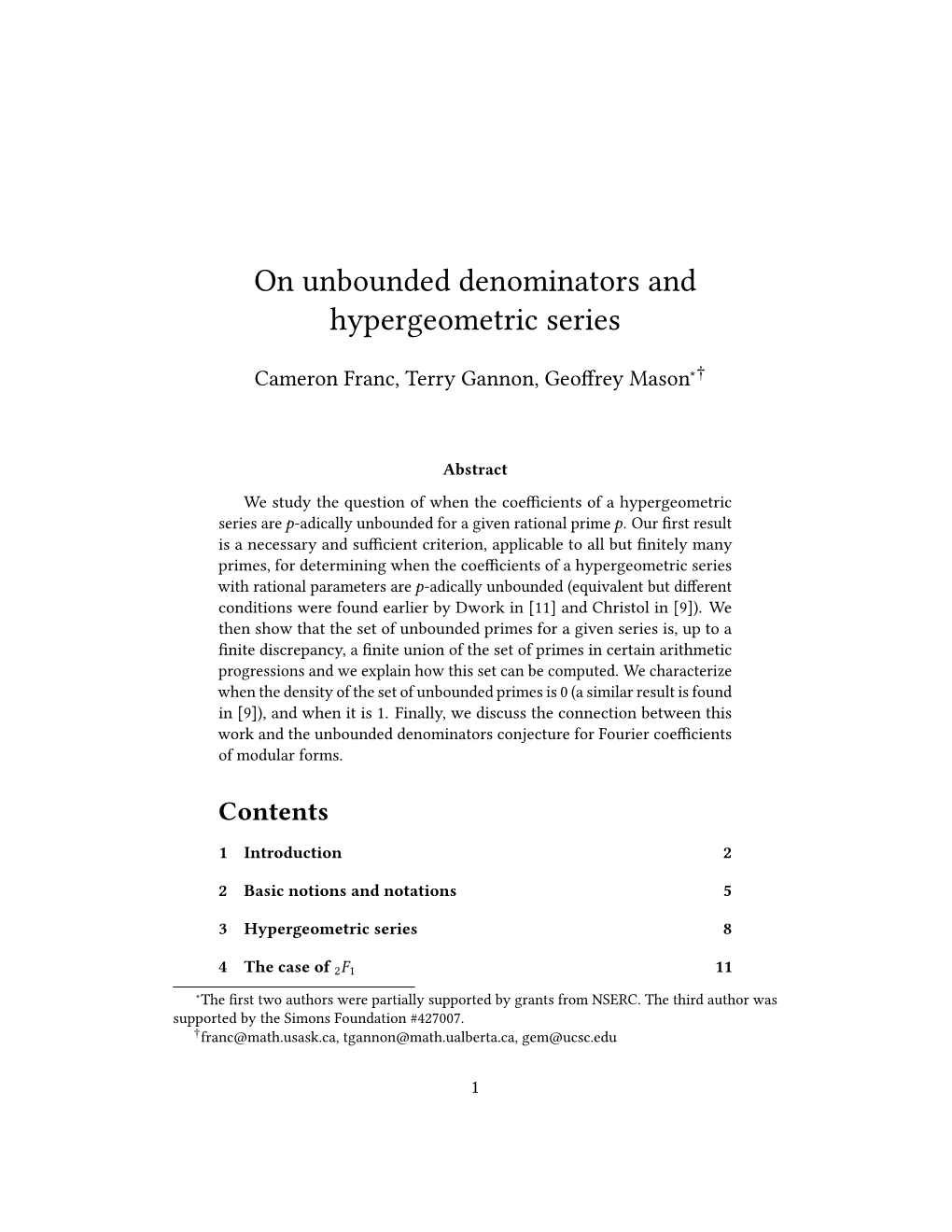 On Unbounded Denominators and Hypergeometric Series