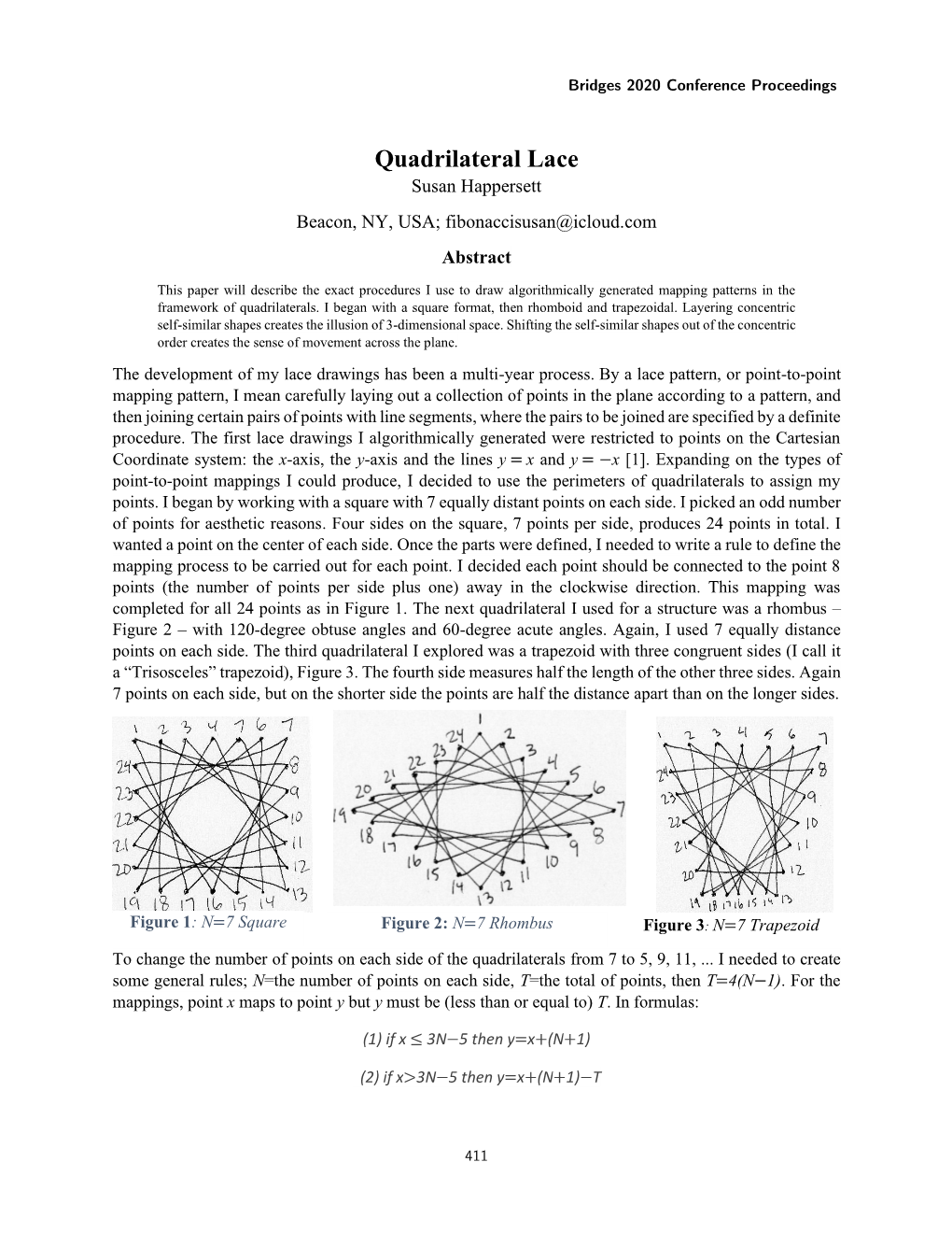 Quadrilateral Lace Susan Happersett Beacon, NY, USA; Fibonaccisusan@Icloud.Com Abstract