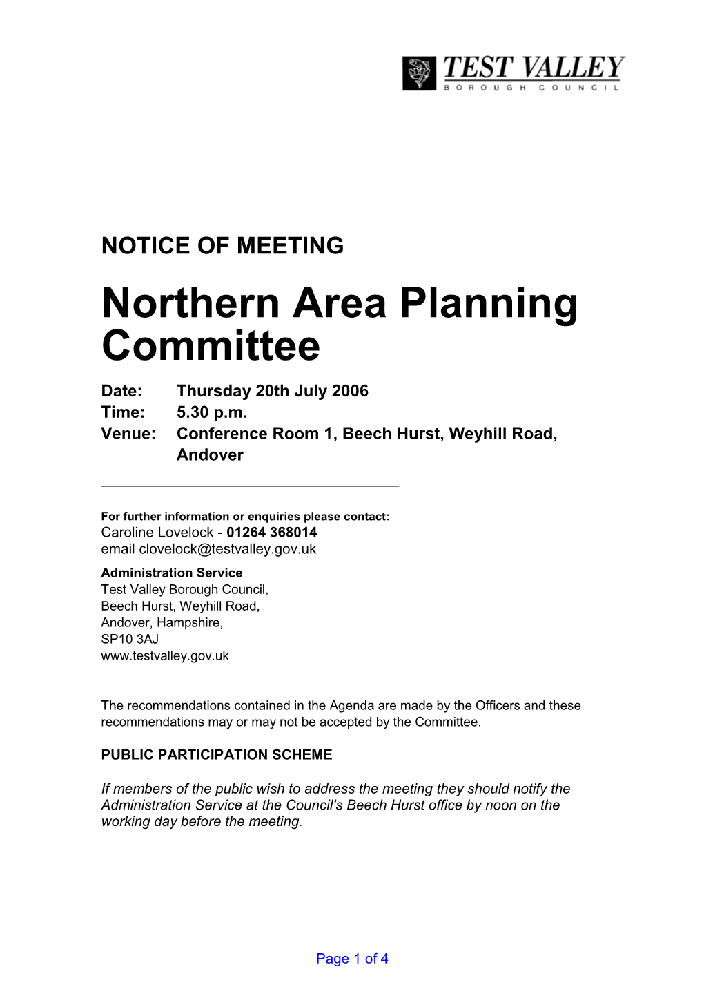 Northern Area Planning Committee Date: Thursday 20Th July 2006 Time: 5.30 P.M