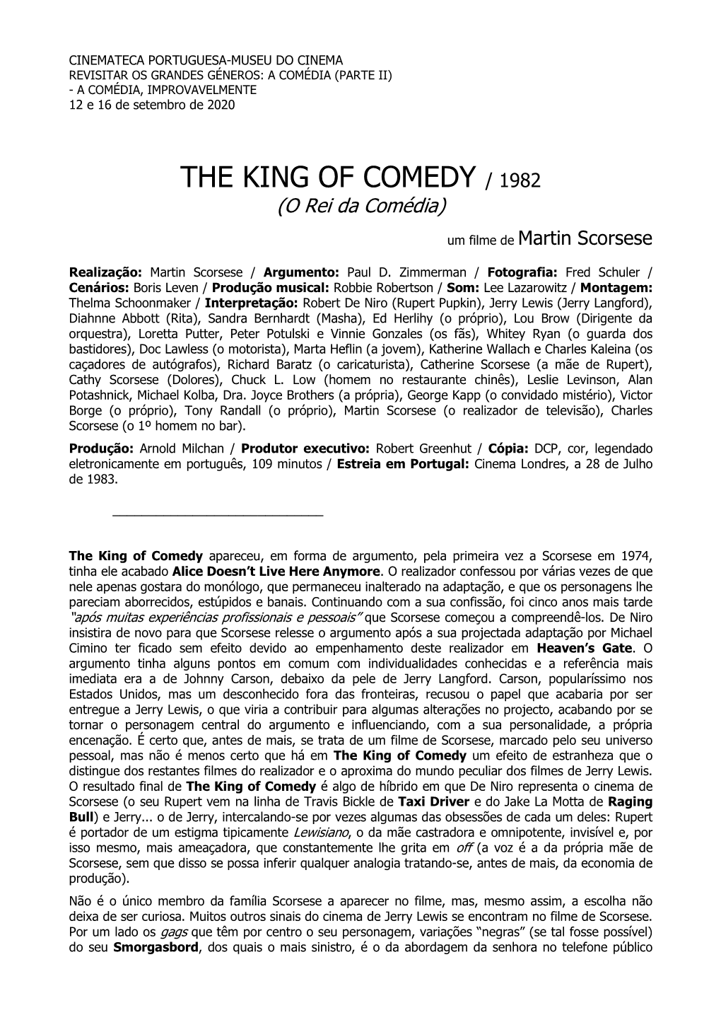 THE KING of COMEDY / 1982 (O Rei Da Comédia)