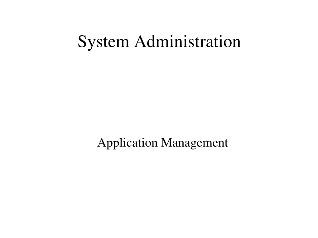 System Administration