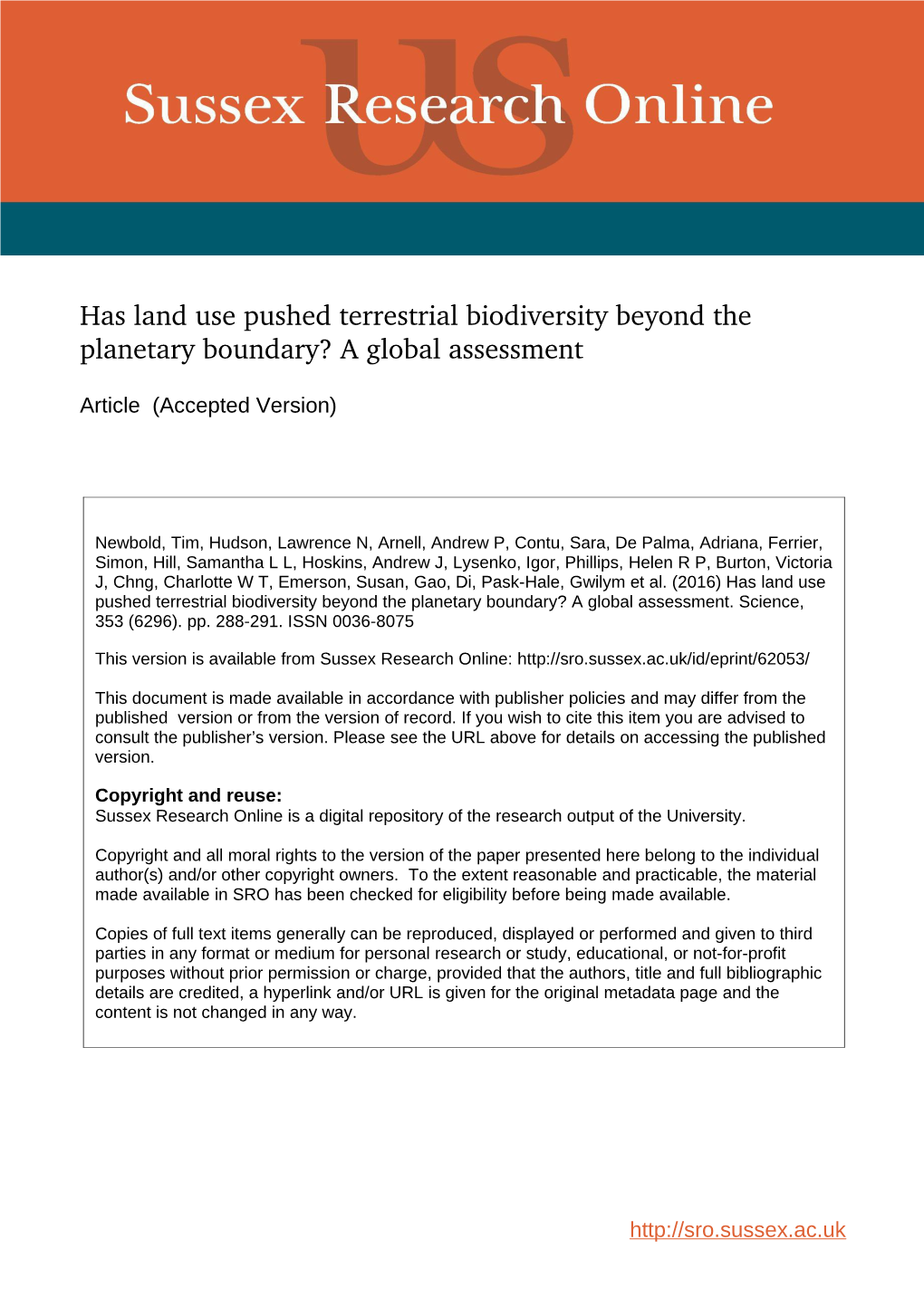 Has Land Use Pushed Terrestrial Biodiversity Beyond the Planetary Boundary? a Global Assessment