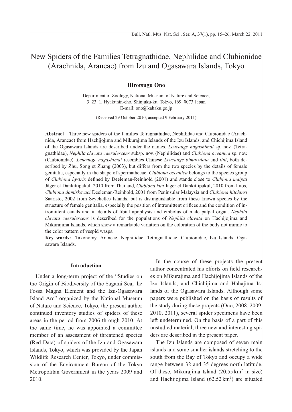 New Spiders of the Families Tetragnathidae, Nephilidae and Clubionidae (Arachnida, Araneae) from Izu and Ogasawara Islands, Tokyo