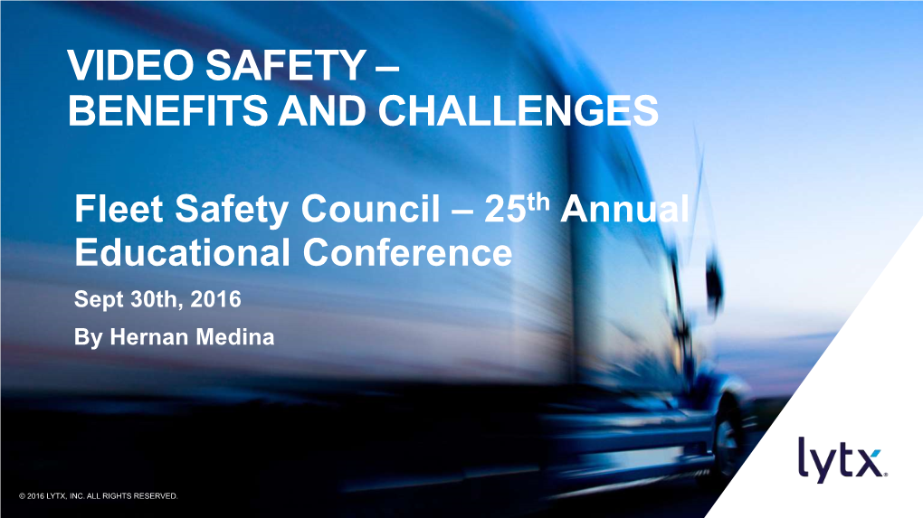 Video Safety – Benefits and Challenges