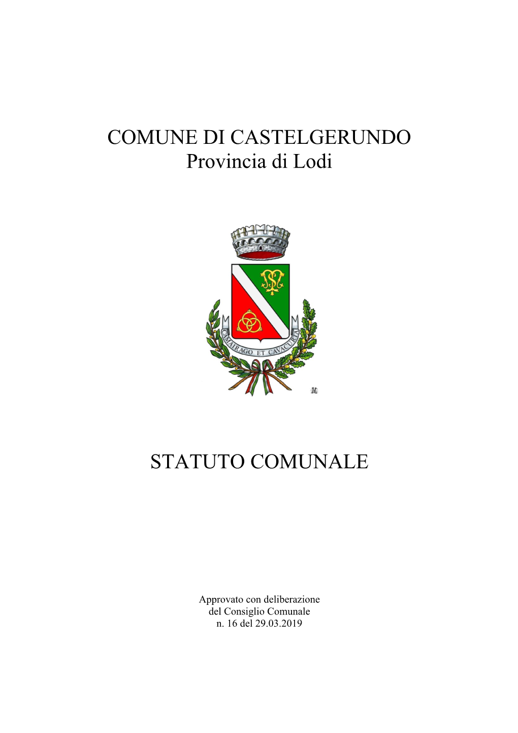 COMUNE DI CASTELGERUNDO Provincia Di Lodi STATUTO