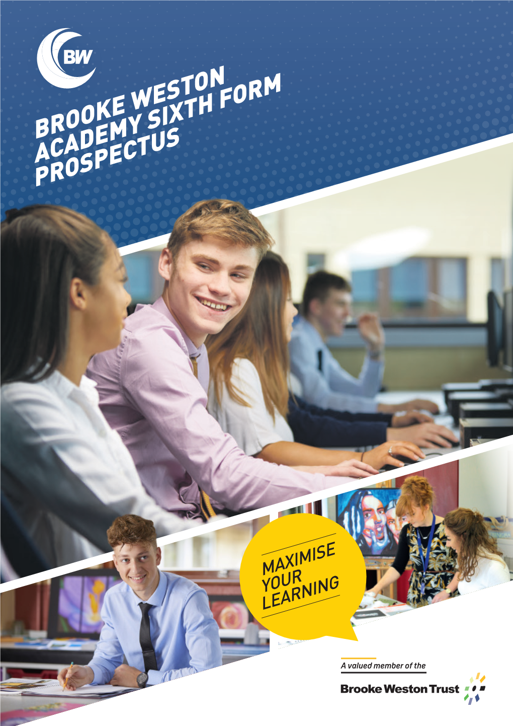 Brooke Weston Academy Sixth Form Prospectus