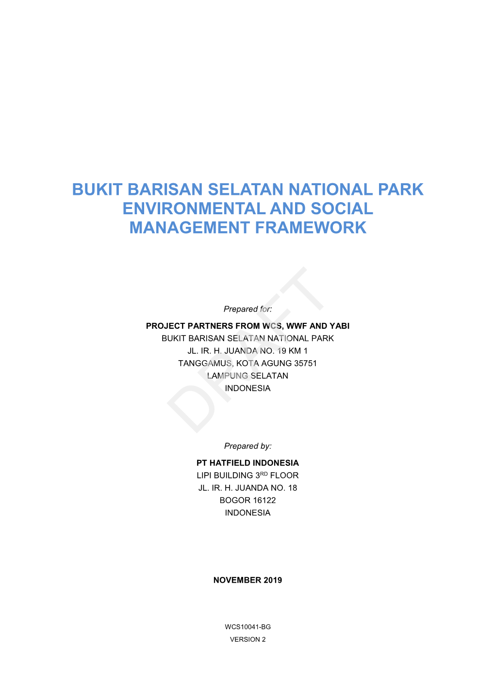 Bukit Barisan Selatan National Park Environmental and Social Management Framework