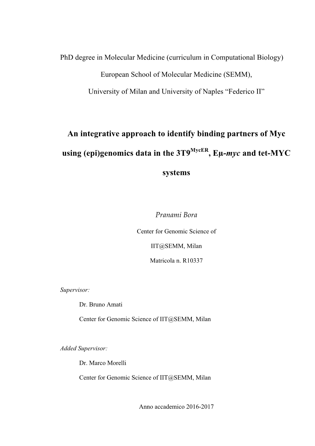 Epi)Genomics Data in the 3T9mycer, Eµ-Myc and Tet-MYC