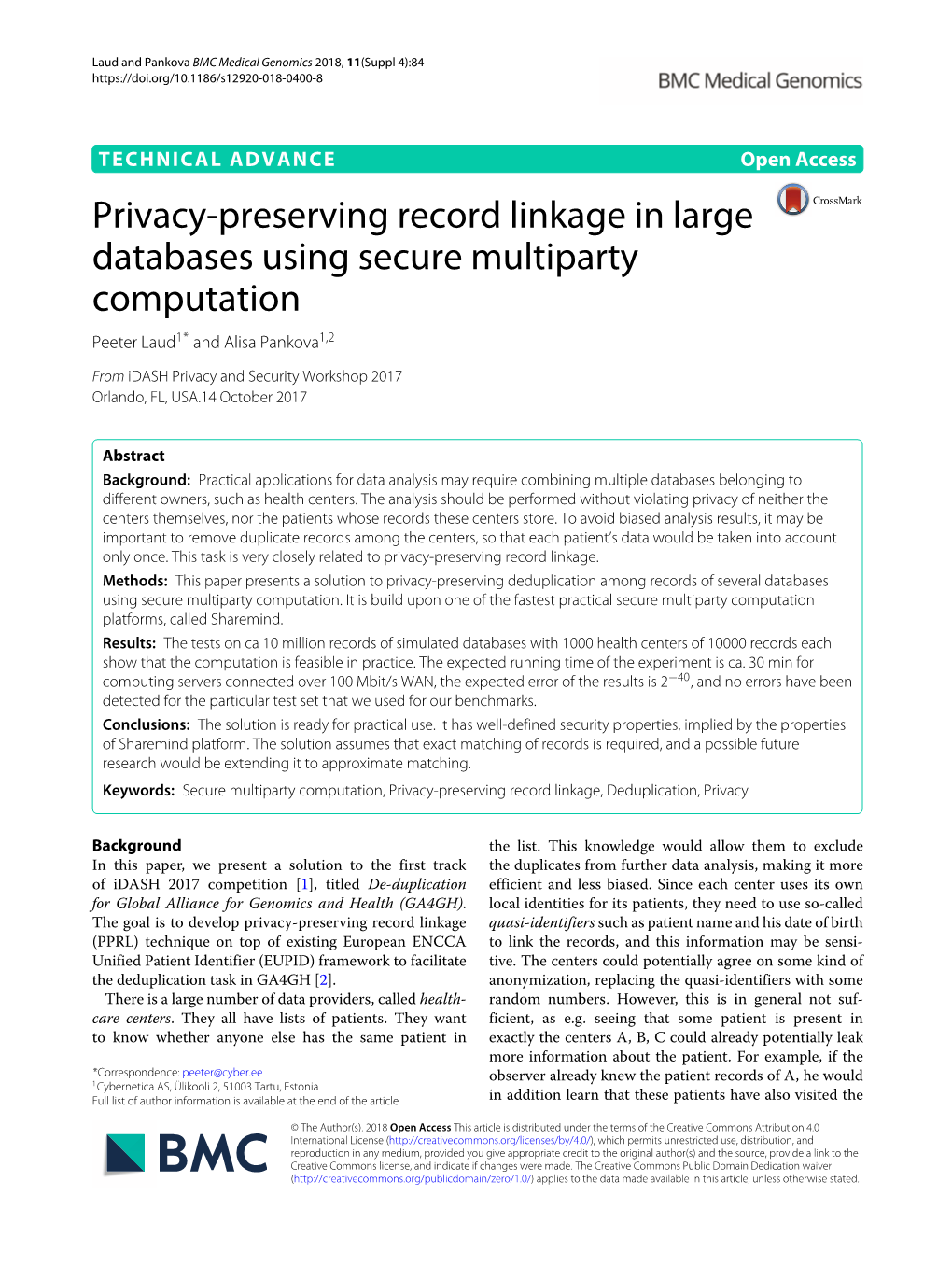 Privacy-Preserving Record Linkage in Large Databases Using Secure Multiparty Computation Peeter Laud1* and Alisa Pankova1,2