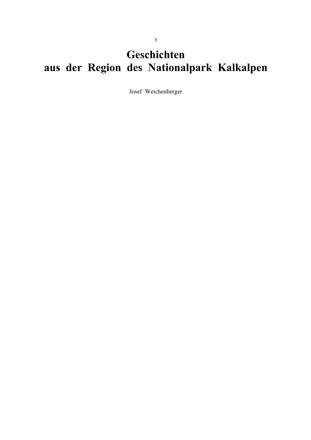 Geschichten Aus Der Region Des Nationalpark Kalkalpen