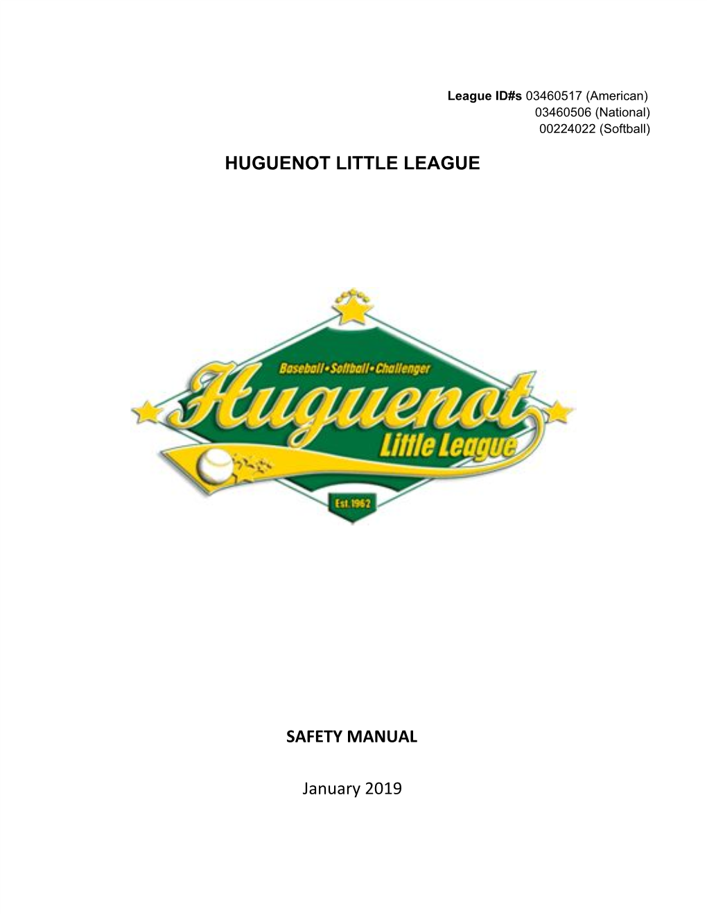 HUGUENOT LITTLE LEAGUE SAFETY MANUAL January 2019