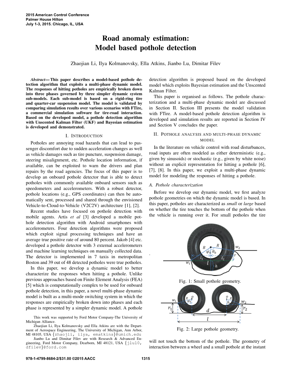 Road Anomaly Estimation: Model Based Pothole Detection