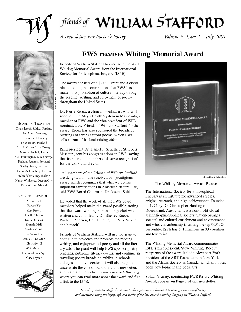 Friends of William Stafford Has Received the 2001 Whiting Memorial Award from the International Society for Philosophical Enquiry (ISPE)