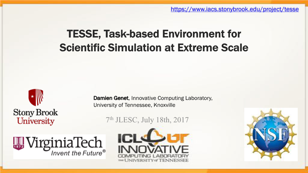 TESSE, Task-Based Environment for Scientific Simulation at Extreme Scale