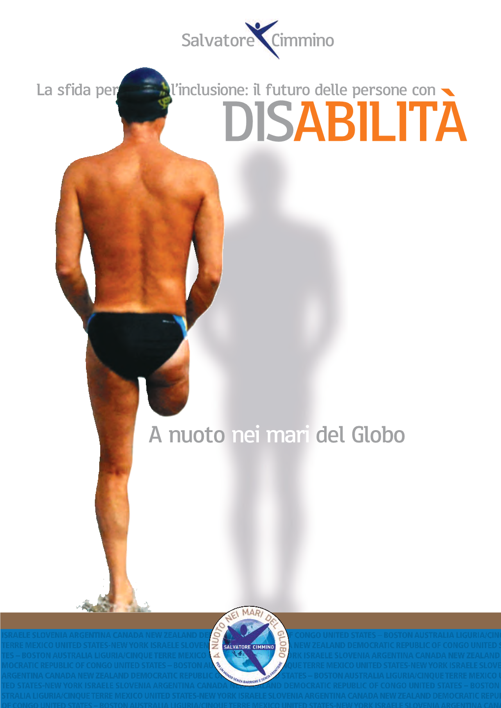 A Nuoto Nei Mari Del Globo El Mondo Esistono Oltre 750 Milioni Di Persone Con Ndisabilità, Il 10% Totale Della Popolazione