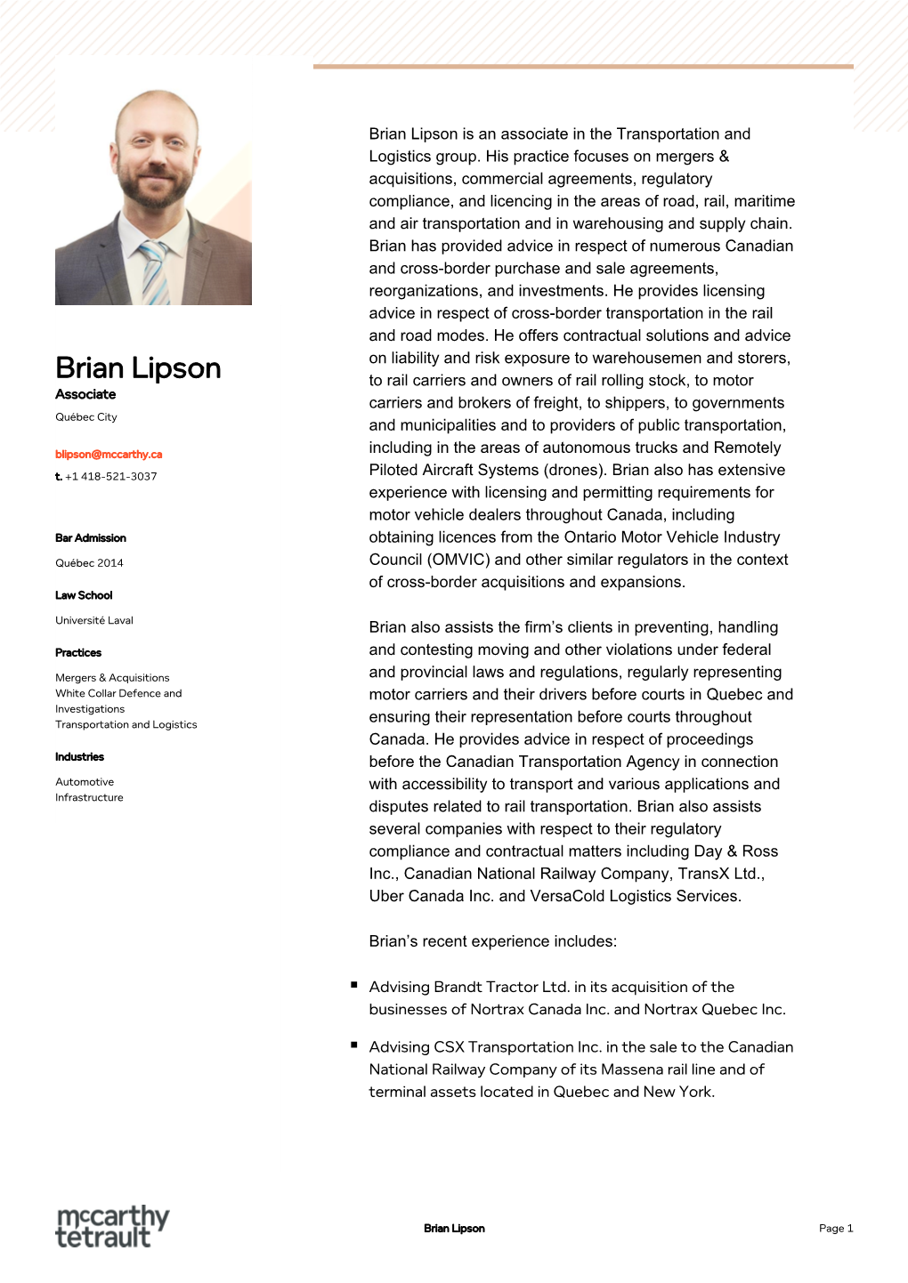 Brian Lipson Brian Lipson Is an Associate in the Transportation and Associate Logistics Group