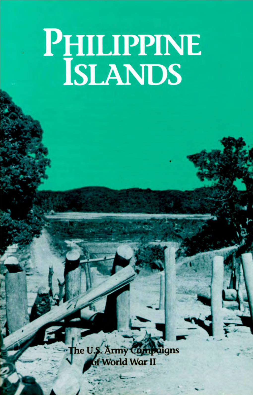 Philippine Islands 7 December 1941–10 May 1942