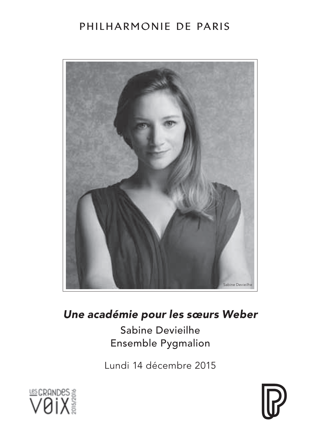 Une Académie Pour Les Sœurs Weber Sabine Devieilhe Ensemble Pygmalion