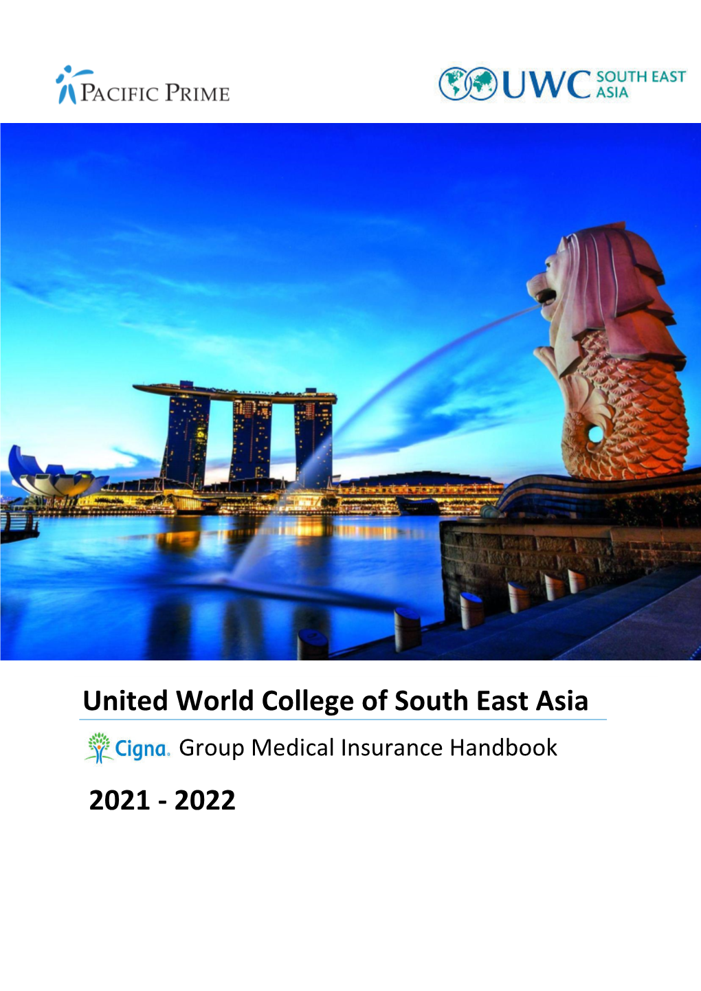 United World College of South East Asia 2021