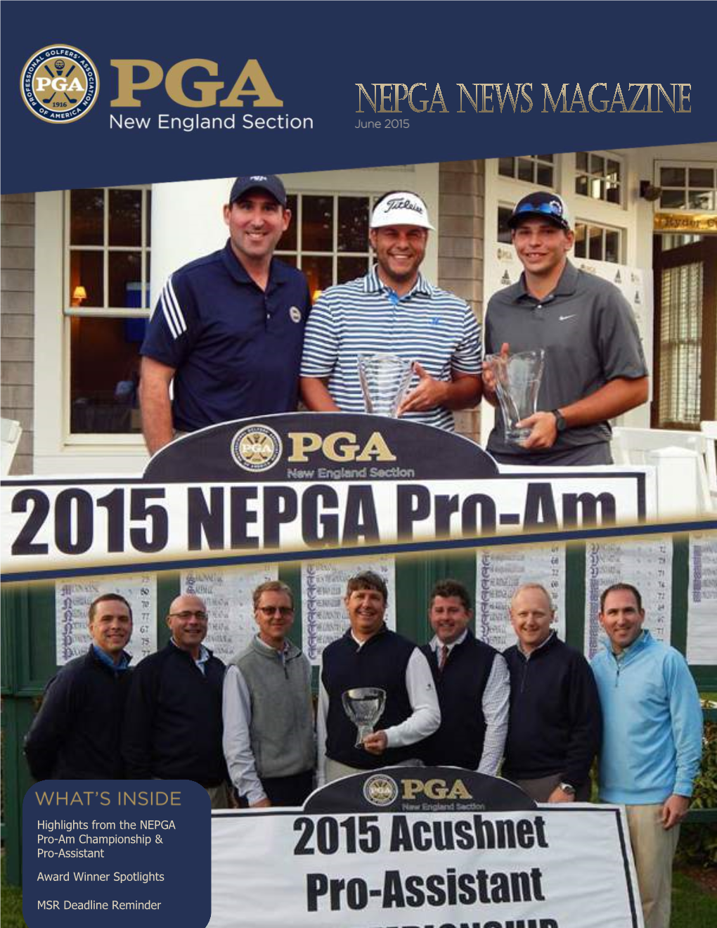 Highlights from the NEPGA Pro-Am Championship & Pro-Assistant Award Winner Spotlights MSR Deadline Reminder
