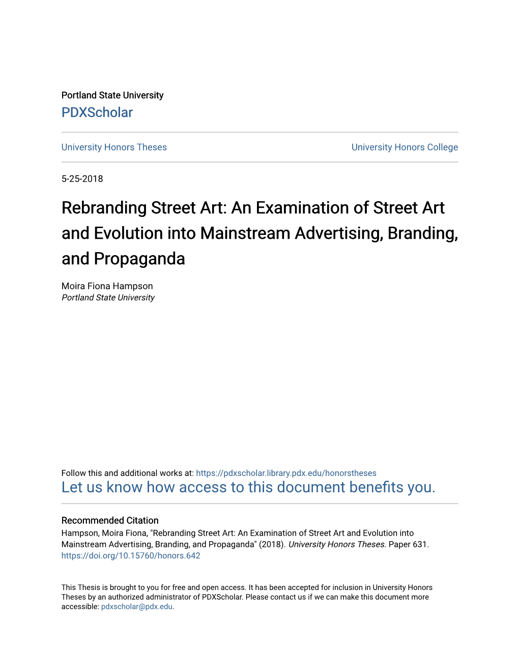 Rebranding Street Art: an Examination of Street Art and Evolution Into Mainstream Advertising, Branding, and Propaganda