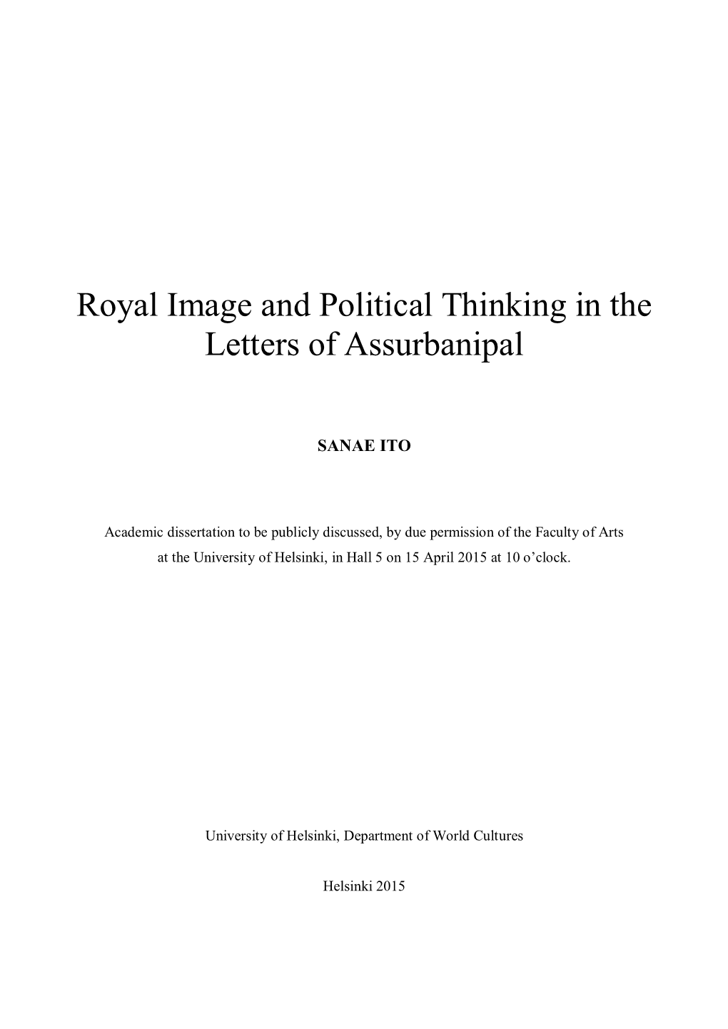 Royal Image and Political Thinking in the Letters of Assurbanipal