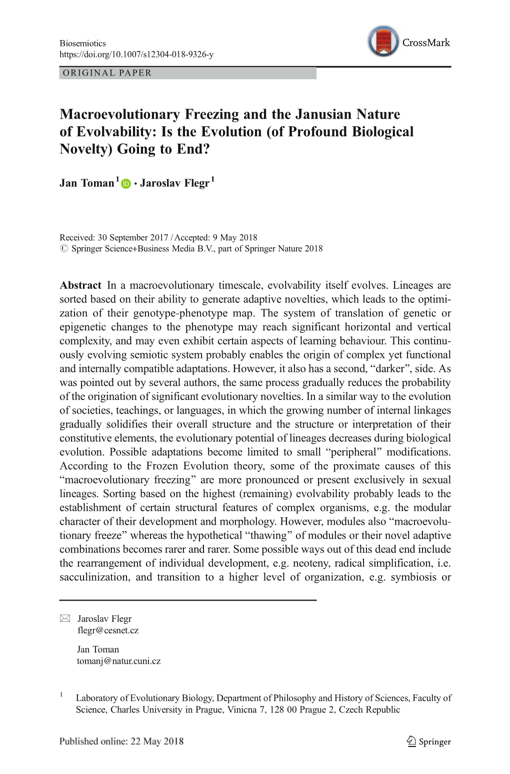 Macroevolutionary Freezing and the Janusian Nature of Evolvability: Is the Evolution (Of Profound Biological Novelty) Going to End?