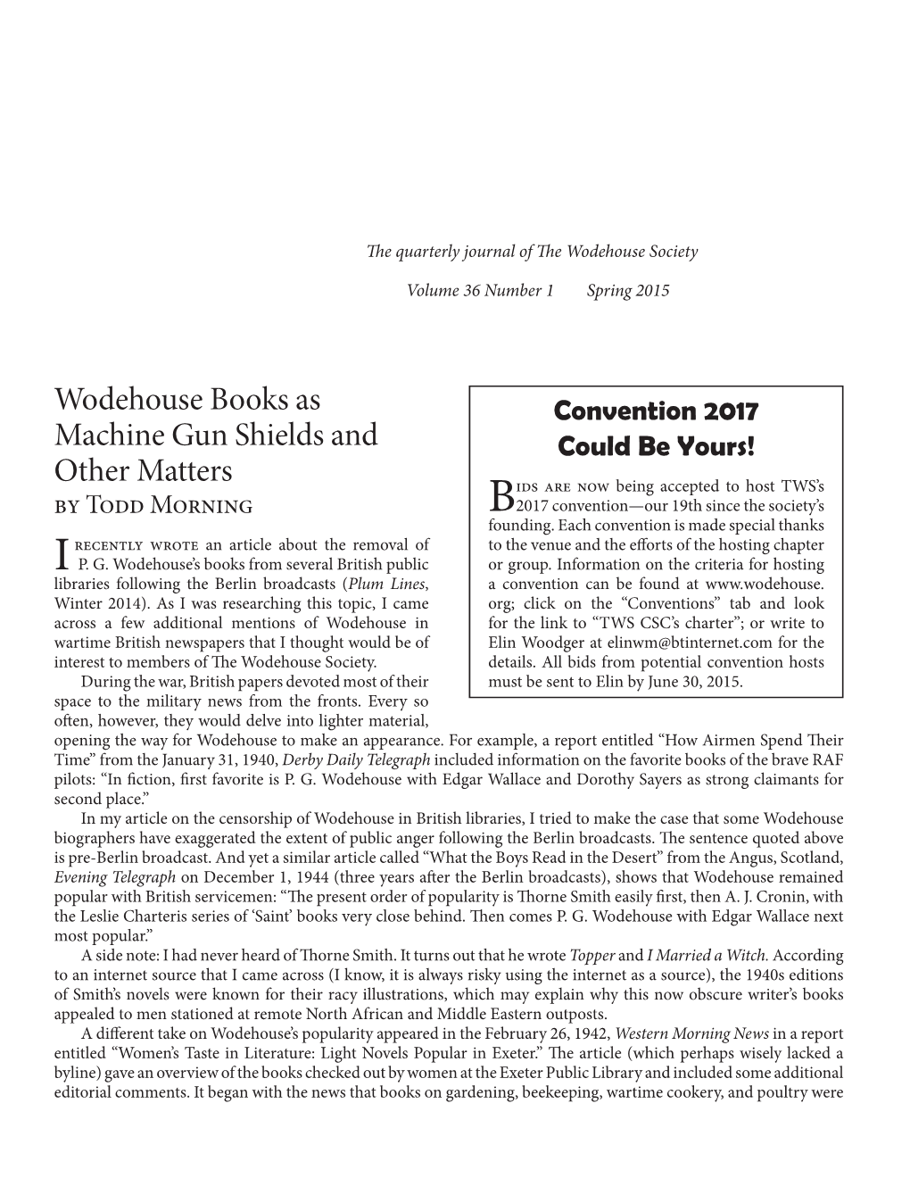 Wodehouse Books As Machine Gun Shields and Other Matters