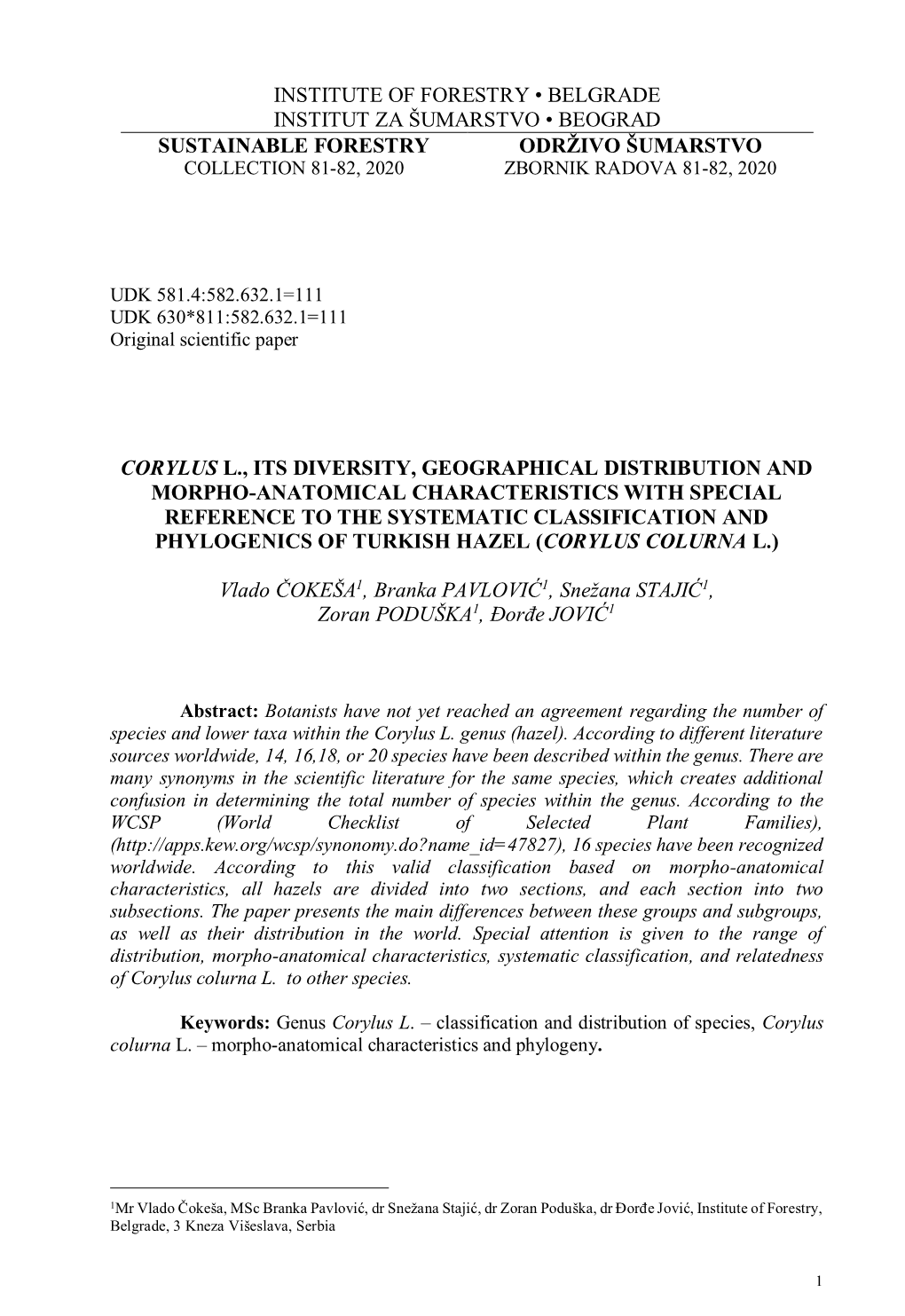Institute of Forestry • Belgrade Institut Za Šumarstvo • Beograd Sustainable Forestry Održivo Šumarstvo Corylus L