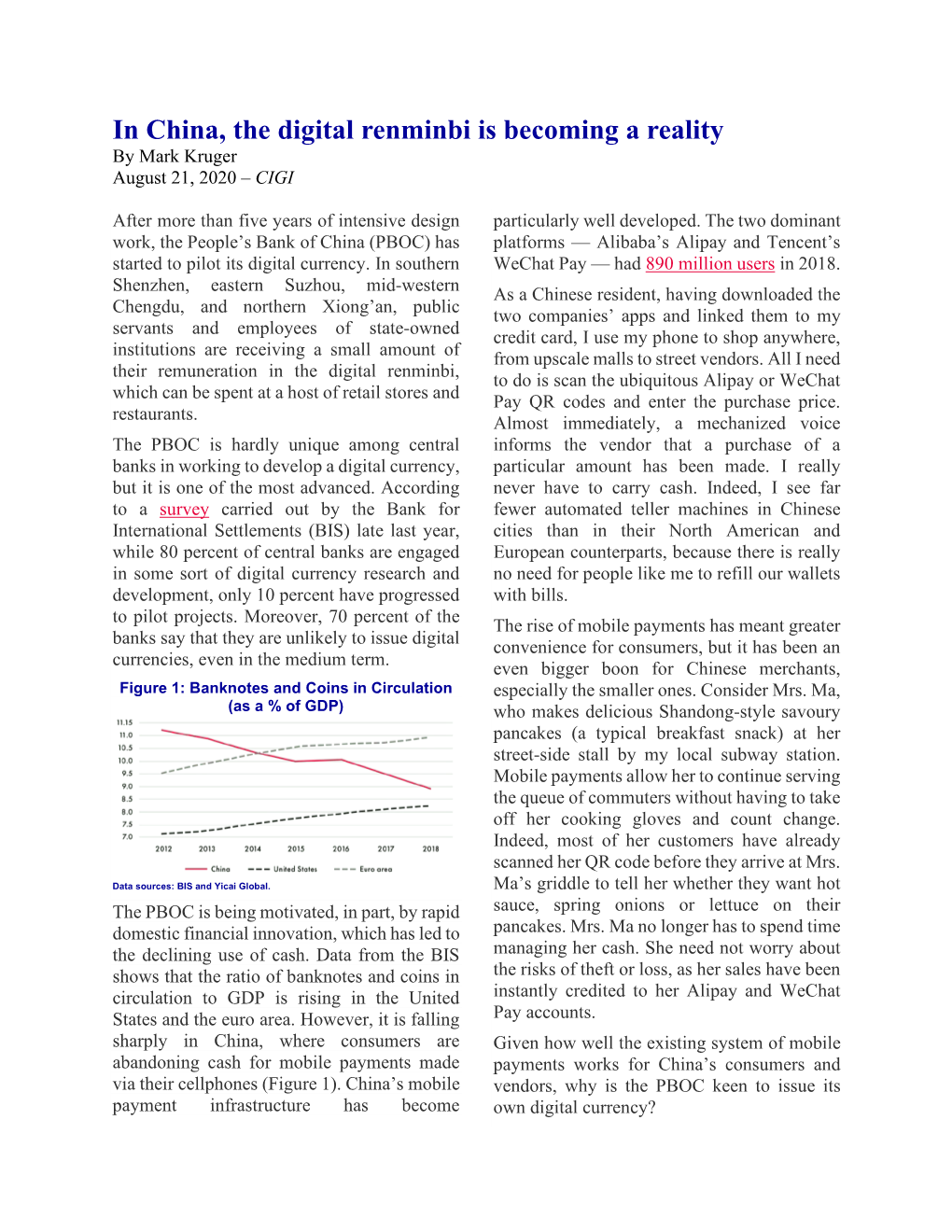 In China, the Digital Renminbi Is Becoming a Reality by Mark Kruger August 21, 2020 – CIGI