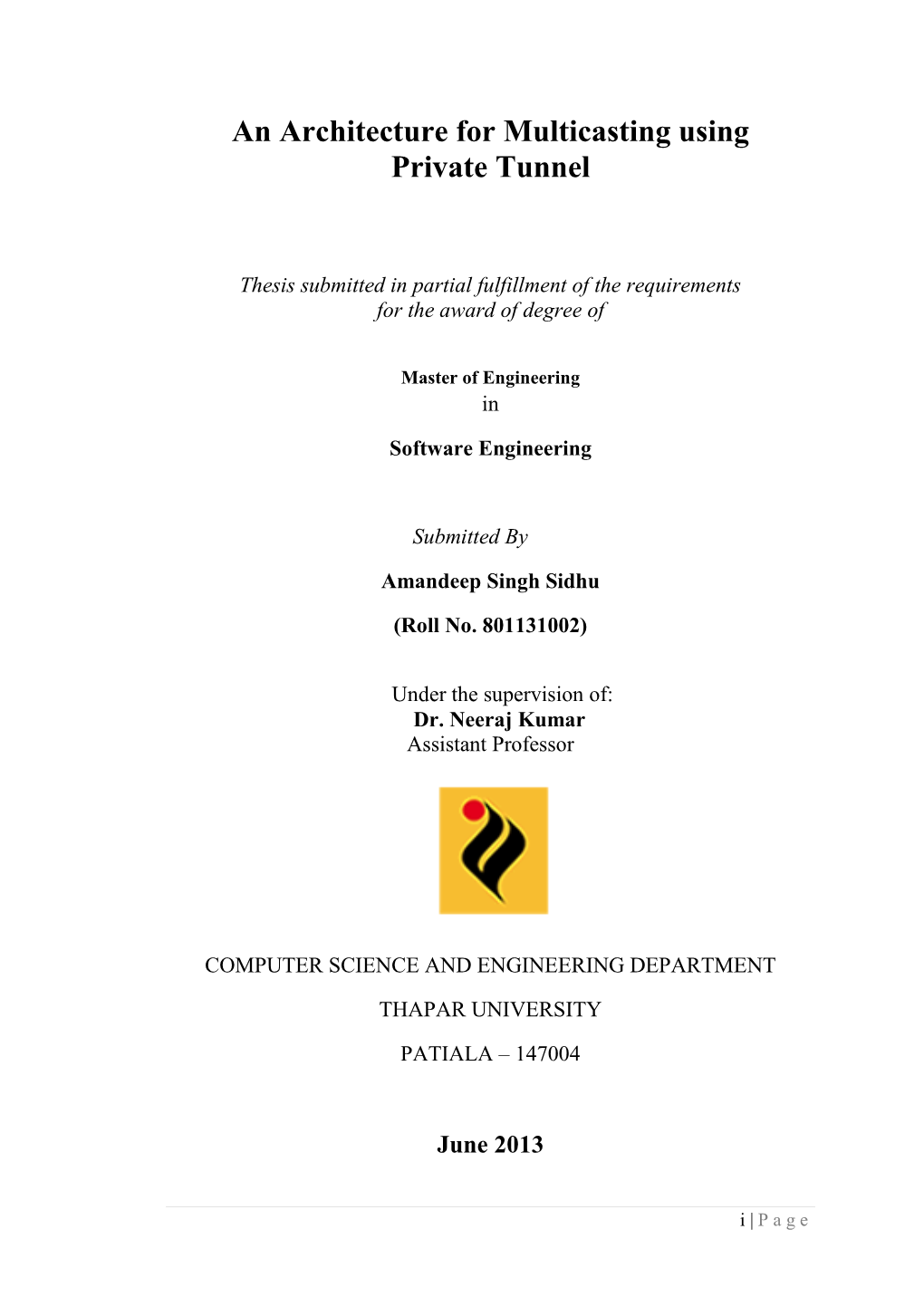 An Architecture for Multicasting Using Private Tunnel