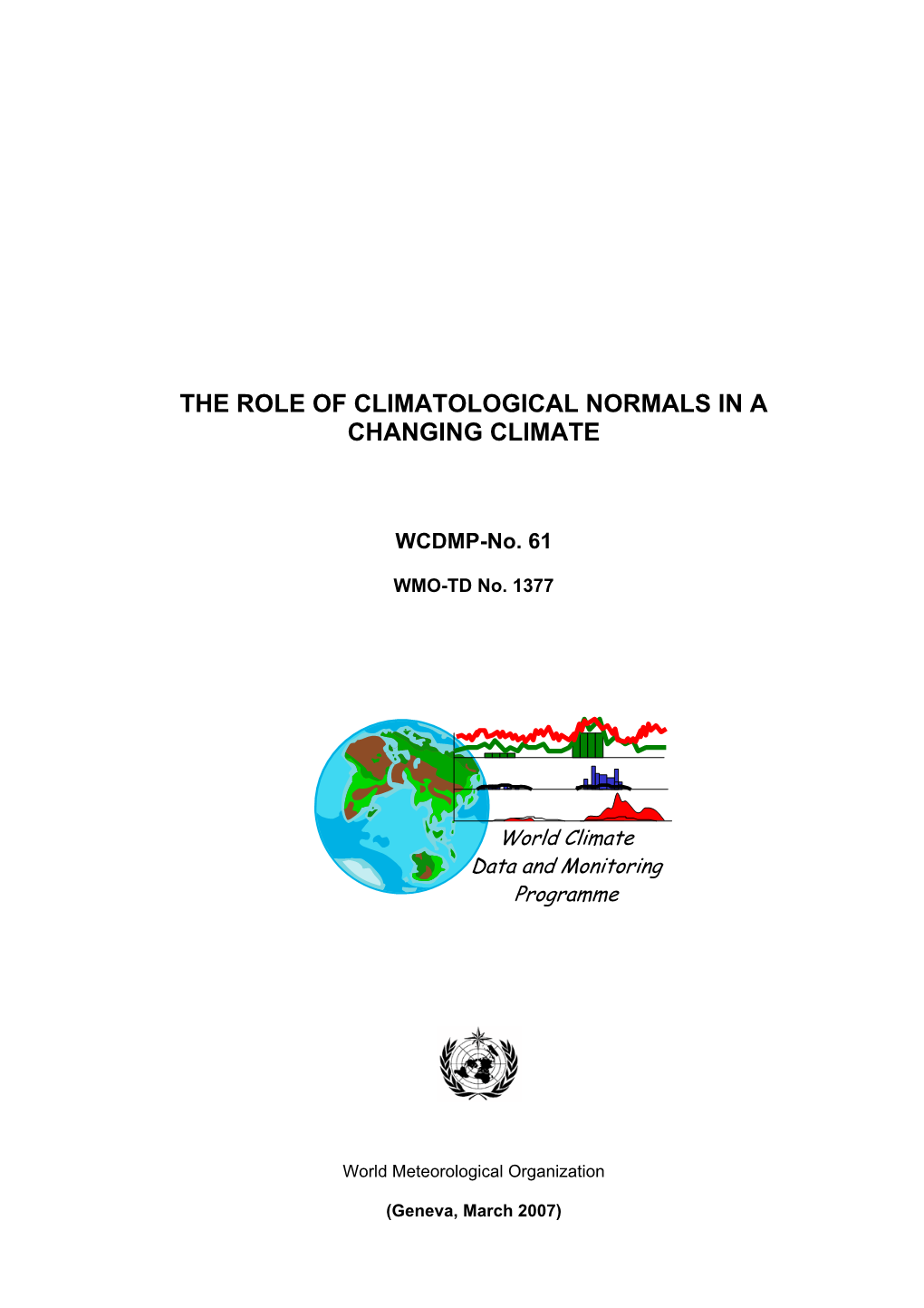 The Role of Climatological Normals in a Changing Climate