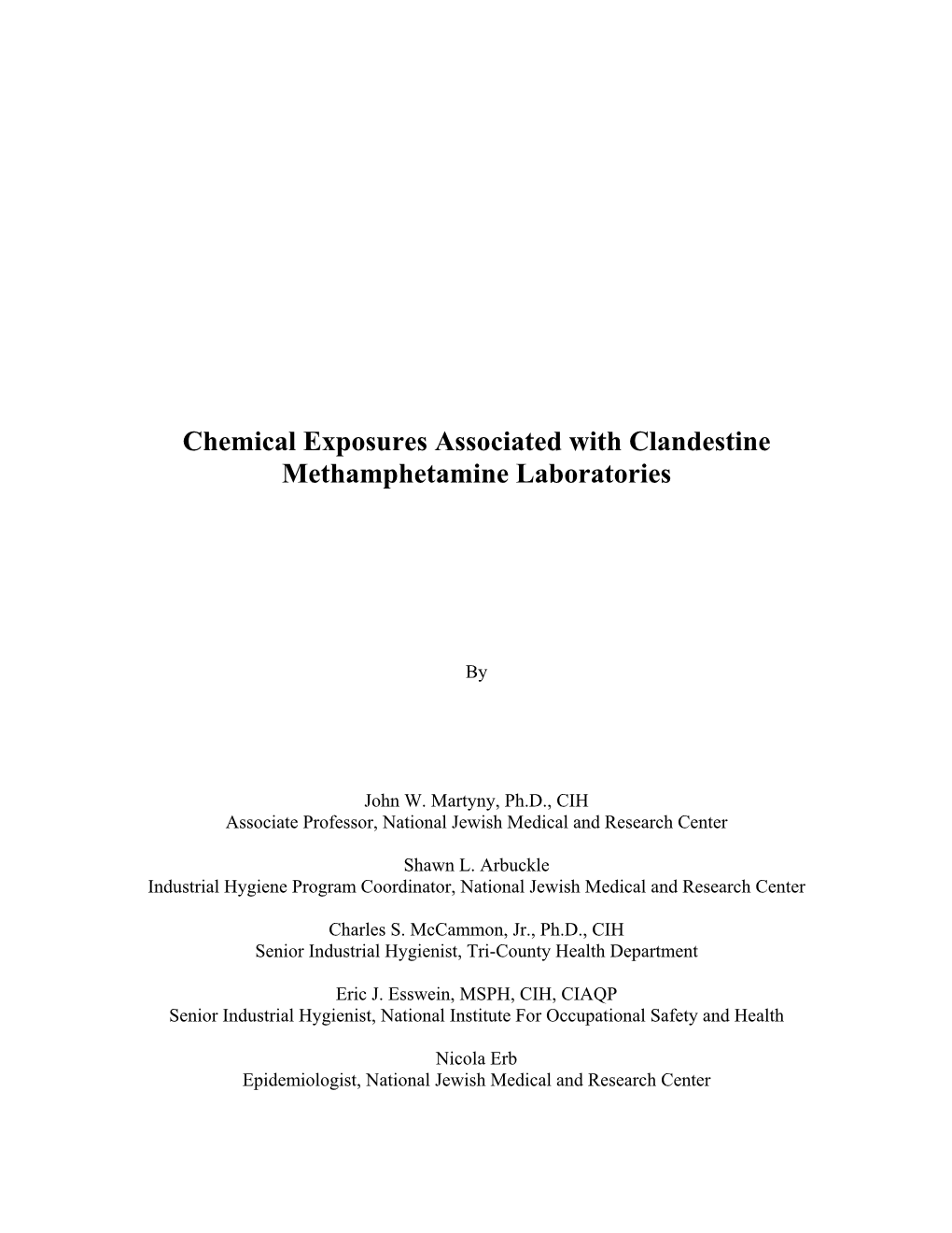 Chemical Exposures Associated with Clandestine Methamphetamine Laboratories