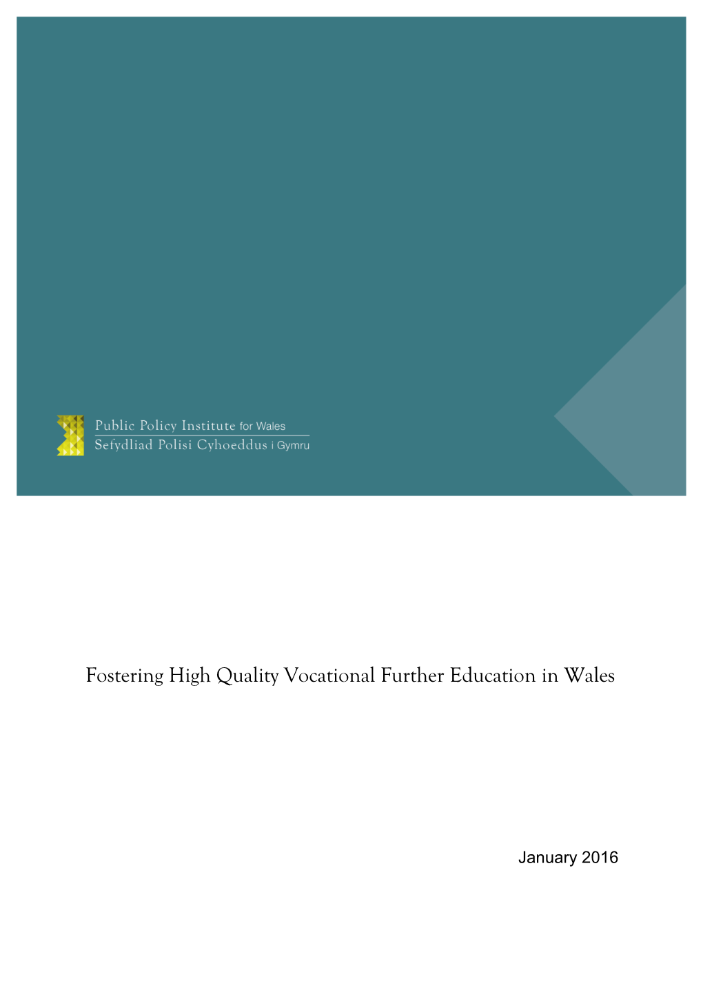 Fostering High Quality Vocational Further Education in Wales