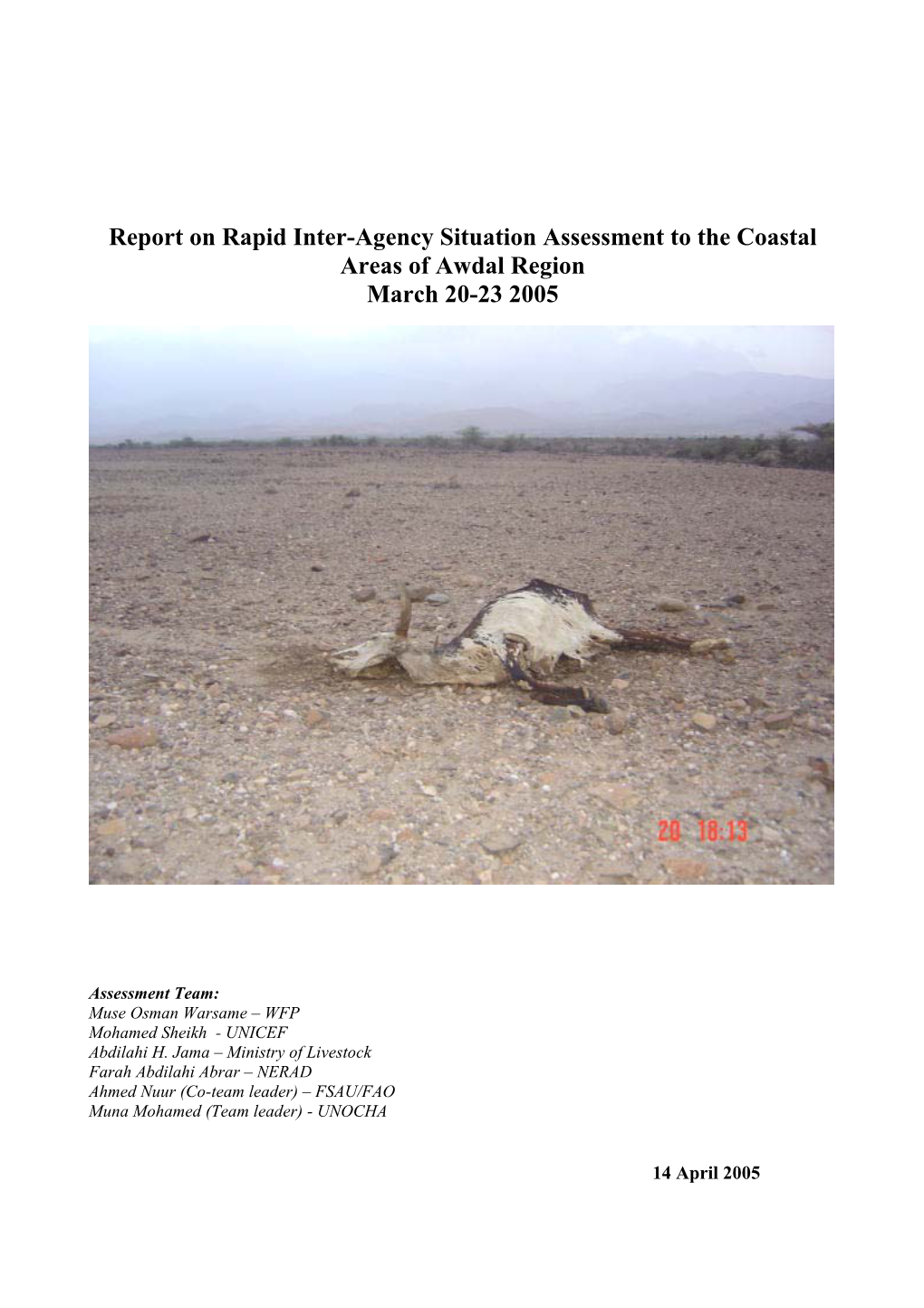 Report on Rapid Inter-Agency Situation Assessment to the Coastal Areas of Awdal Region March 20-23 2005
