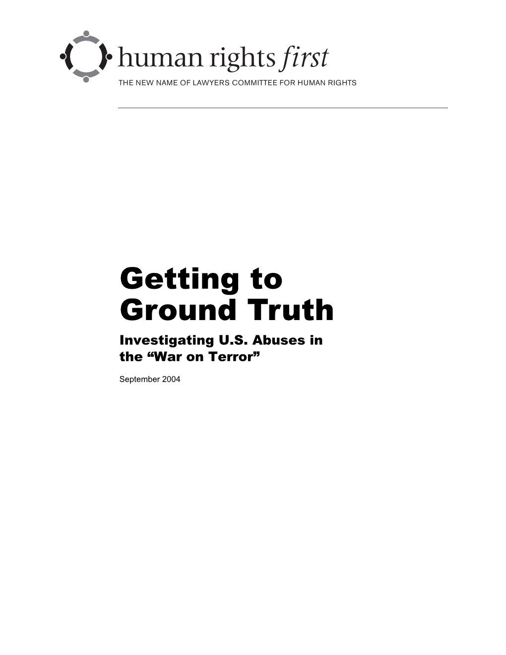 Getting to Ground Truth Investigating U.S