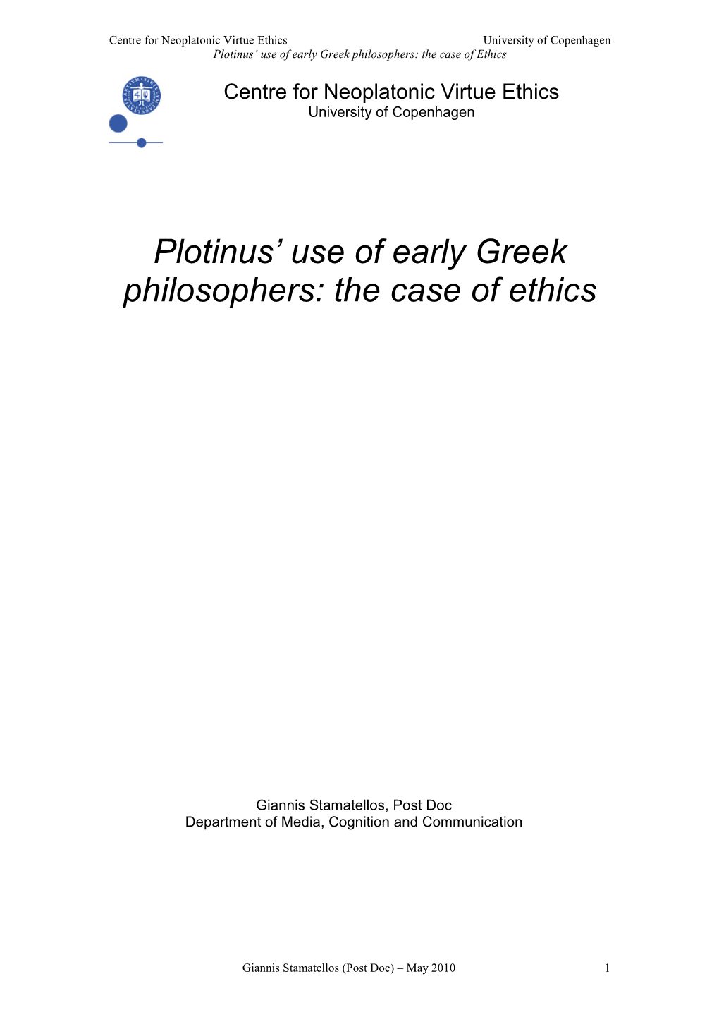 Plotinus' Use of Early Greek Philosophers: the Case of Ethics