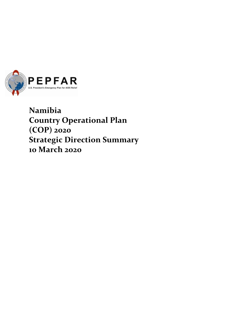 Namibia Country Operational Plan (COP) 2020 Strategic Direction Summary 10 March 2020