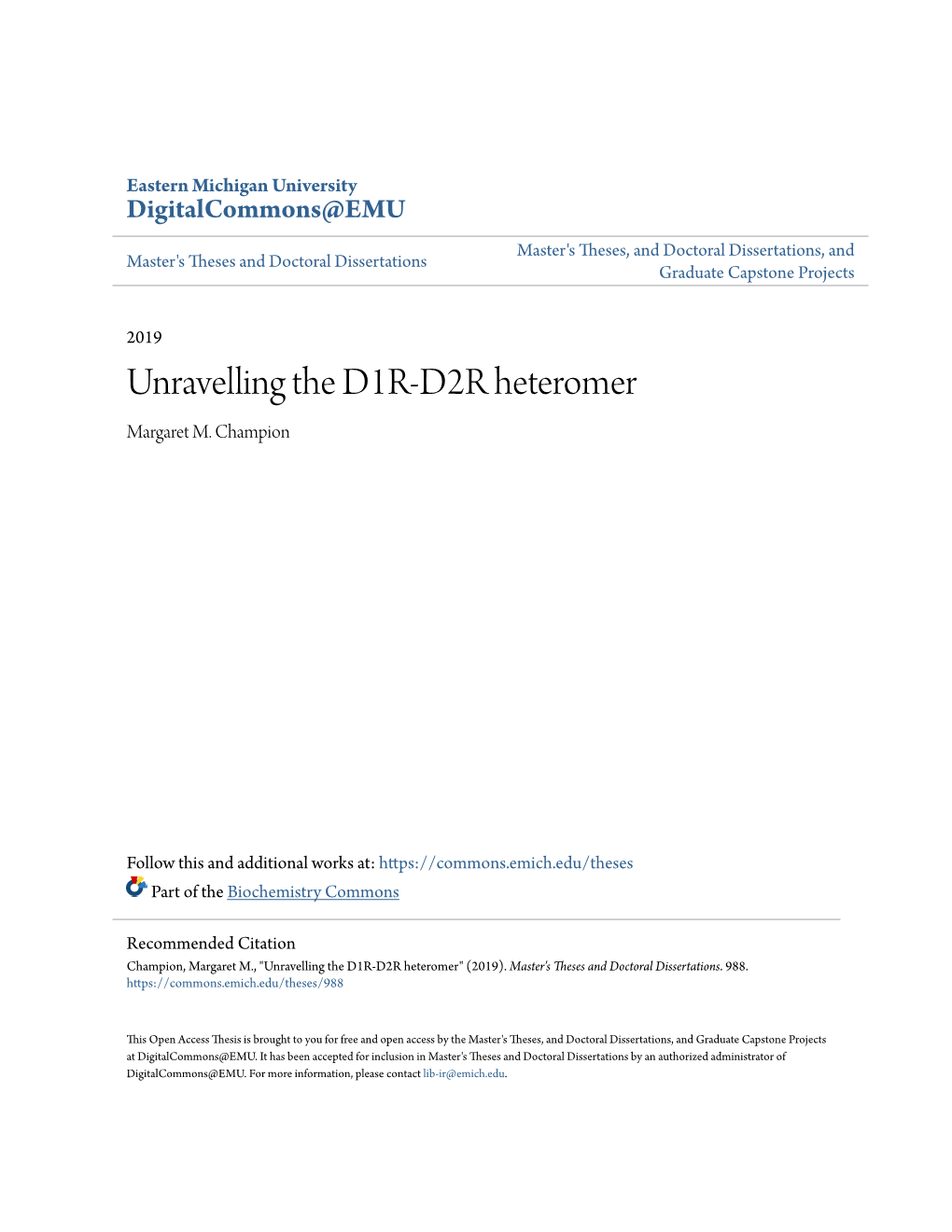 Unravelling the D1R-D2R Heteromer Margaret M