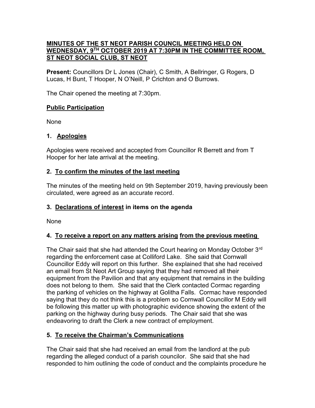 Minutes of the St Neot Parish Council Meeting Held on Wednesday, 9Th October 2019 at 7:30Pm in the Committee Room, St Neot Social Club, St Neot