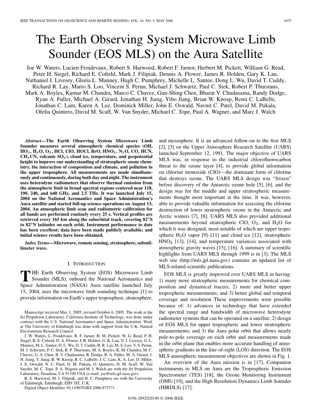 The Earth Observing System Microwave Limb Sounder (EOS MLS) on the Aura Satellite Joe W