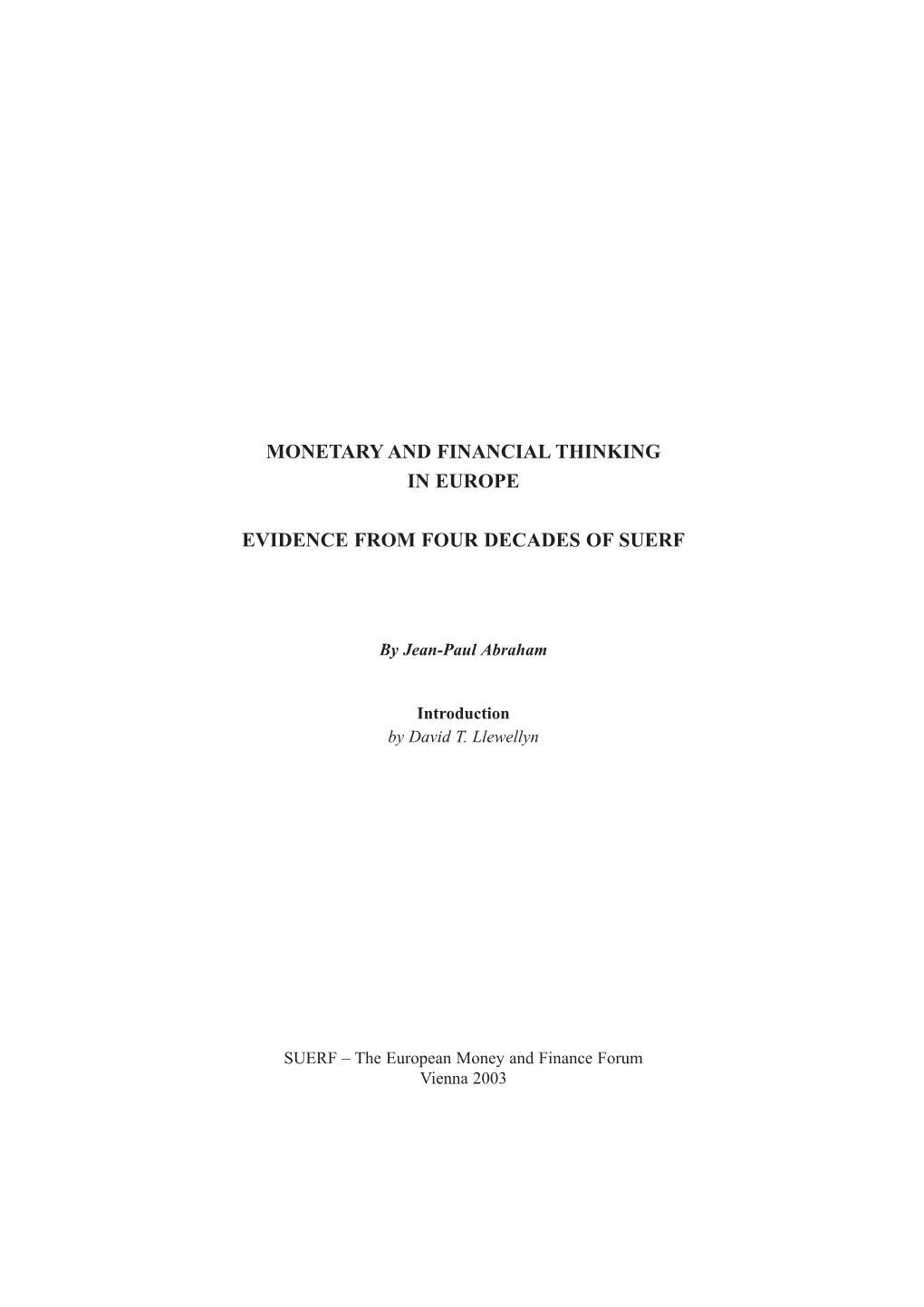 Monetary and Financial Thinking in Europe Evidence from Four Decades of Suerf