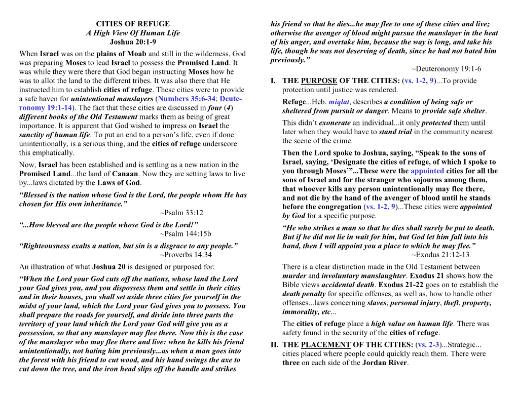 CITIES of REFUGE a High View of Human Life Joshua 20:1-9 When