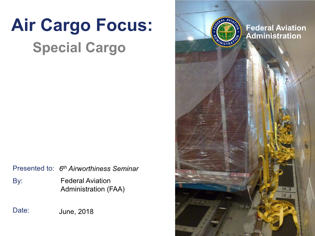 Air Cargo Focus: Federal Aviation Administration Special Cargo