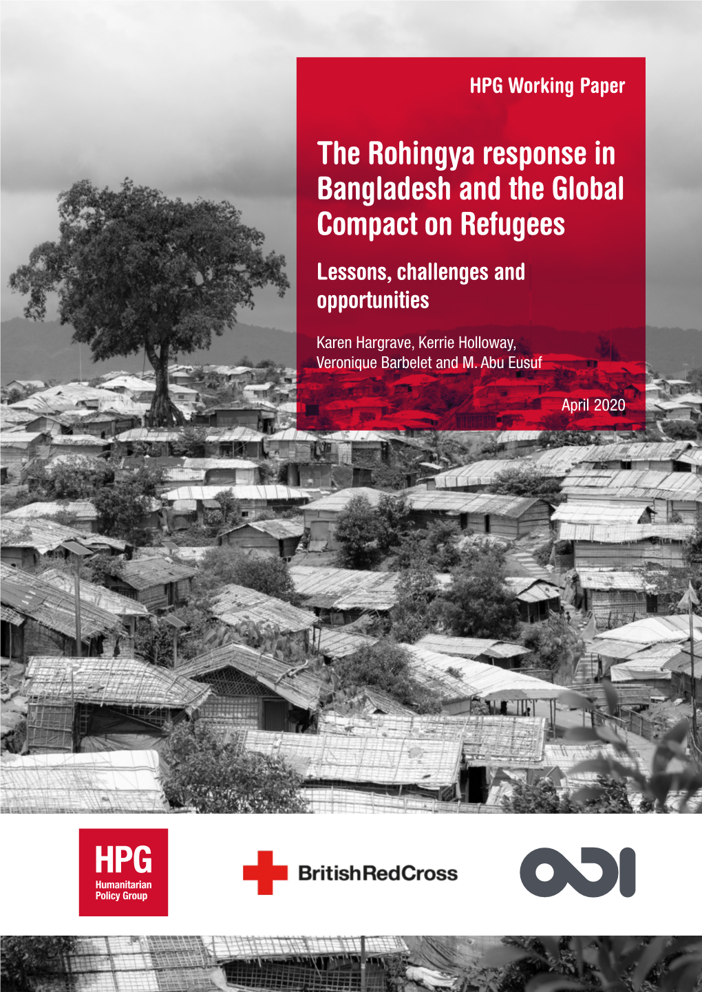 The Rohingya Response in Bangladesh and the Global Compact on Refugees Lessons, Challenges and Opportunities