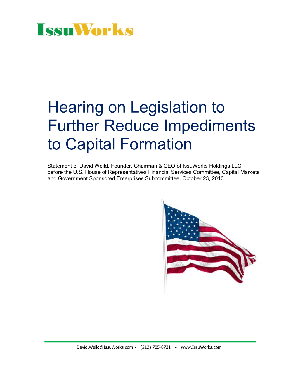 Hearing on Legislation to Further Reduce Impediments to Capital Formation